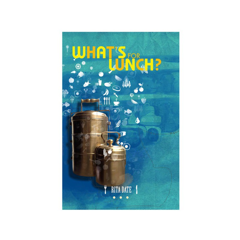 What's for Lunch by Rita Date by