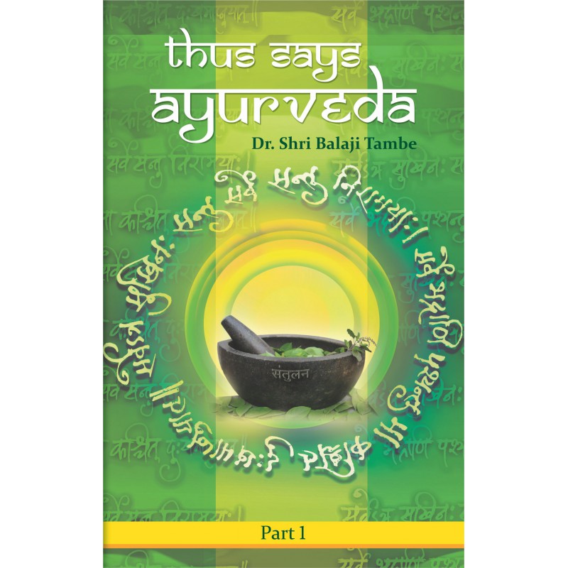 Thus Says Ayurveda by Dr. Shri Balaji Tambe