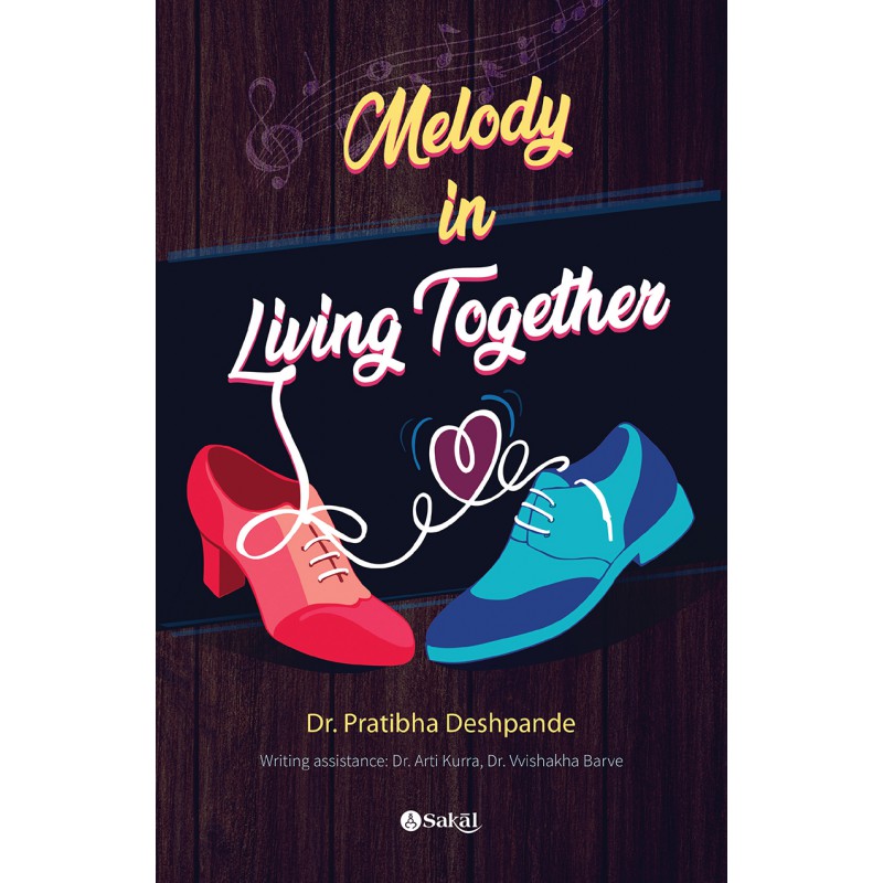 Melody in Living Together by Dr. Pratibha Deshpande