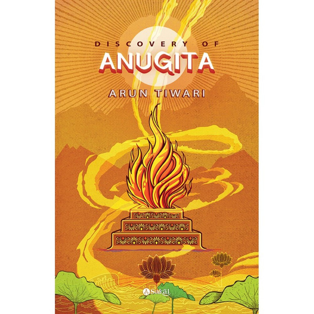 Discovery of Anugita by Arun Tiwari