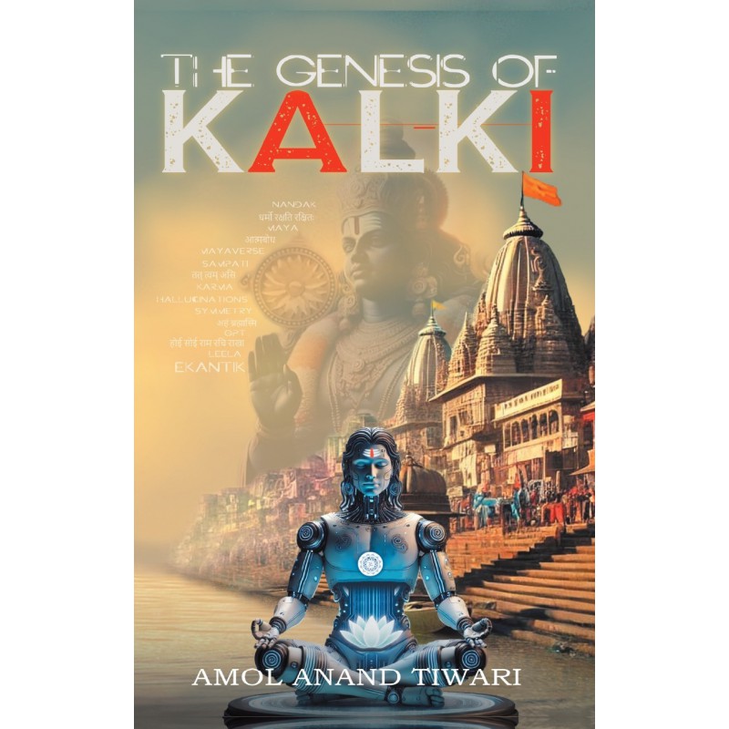 The Genesis of Kalki by Amol Anand Tiwari