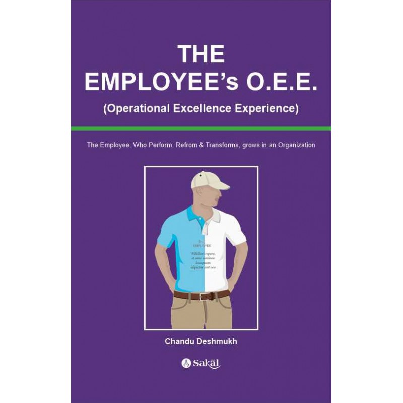 The Employee's O.E.E. by Chandu Deshmukh