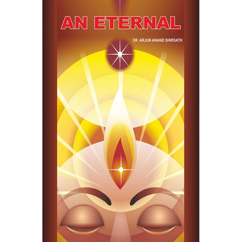 AN ETERNAL by DR.ARJUN ANAND SHIRSATH